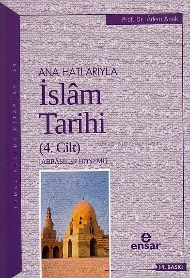 Ana Hatlarıyla İslam Tarihi 4. cilt 