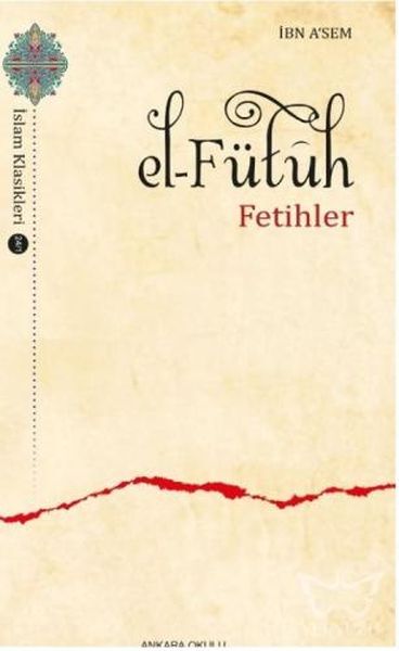 EL-FÜTUH FETİHLER 